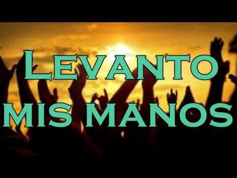 Levanto mis manos- Samuel Hernandez (letra) - YouTube | Neon signs, Development, The creator