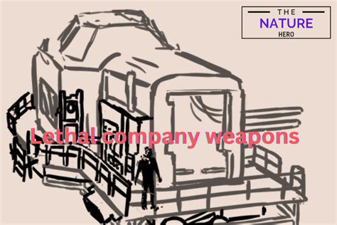 Learn Everything About The Weapons In Lethal Company - The Nature Hero