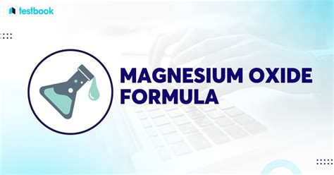 Magnesium Oxide Formula: Check Structure, Preparation & Uses