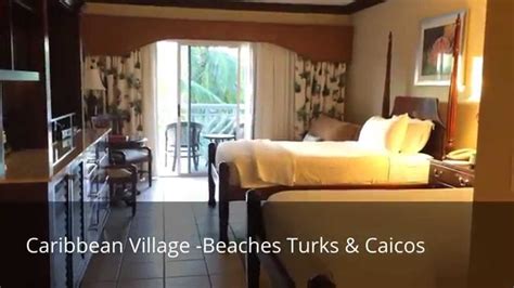 Beaches Turks & Caicos -Caribbean Village Tour my room with Cessy ...