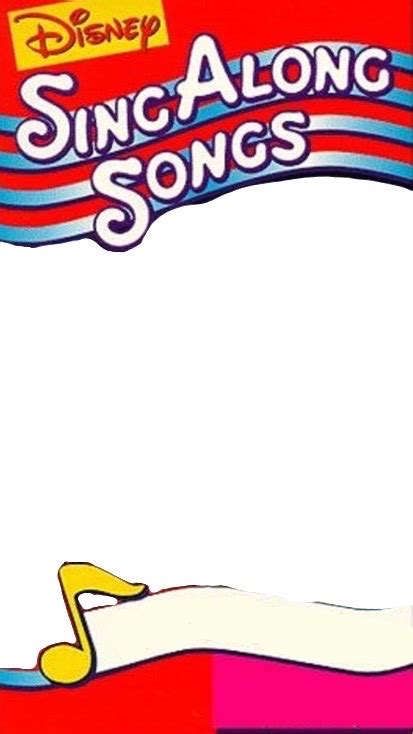 Disney sing along songs VHS template by tanasweet123 on DeviantArt