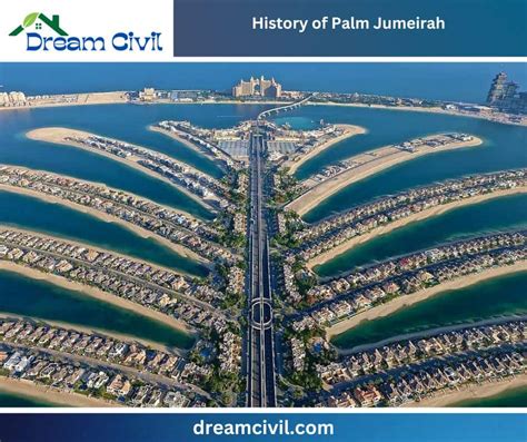 Palm Jumeirah: 17 Construction Details, History, Geographical Features ...