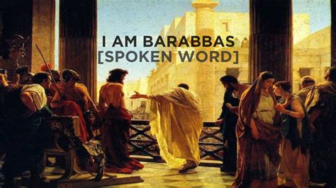 I Am Barabbas [Spoken Word] – TravisAgnew.org