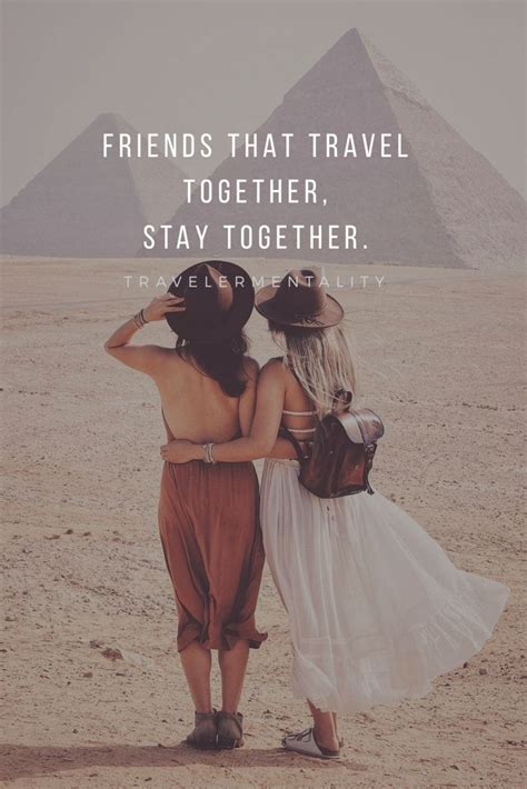 Friends that travel together, stay together. in 2021 | Travel with friends quotes, Girls trip ...