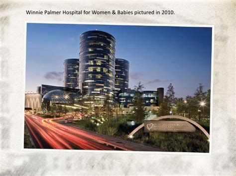 Arnold Palmer Hospital & Winnie Palmer Hospital then & now