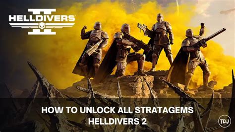 Helldivers 2 – How to Unlock All Stratagems – The Daily Juice