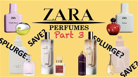 ZARA Perfumes PART 3 - Perfume DUPES | 💵 Affordable Alternatives to ...