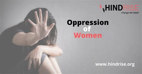 Discrimination and Oppression of Women in Context to Indian Society