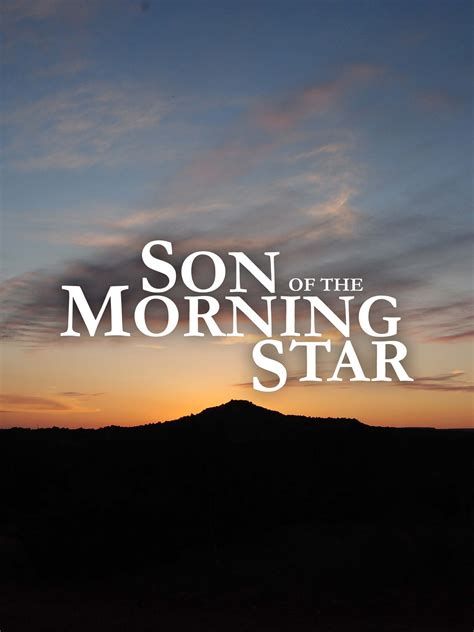 Son of the Morning Star - Rotten Tomatoes