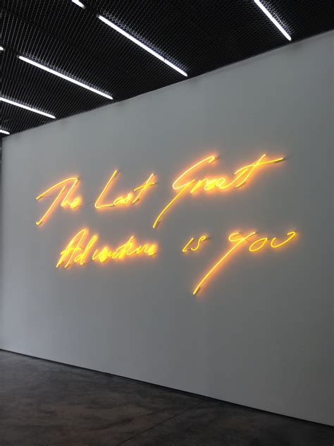 The Last Great Adventure is You | Neon art, Conceptual art, Vibes art