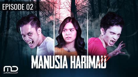 Manusia Harimau - Episode 02 - YouTube