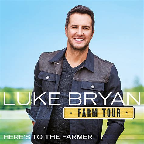 Spotlight: Luke Bryan, 'Farm Tour ... Here's to the Farmer'