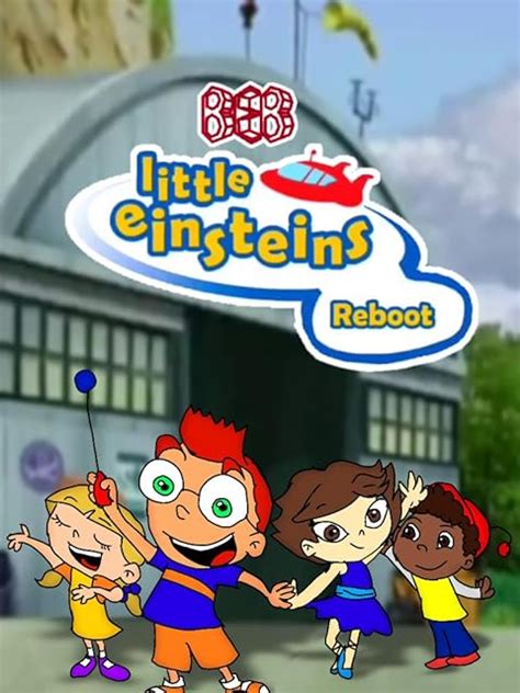 Little Einsteins Reboot (2019)