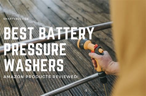 Best Battery Pressure Washers 2021 for Powerful Cleaning Anywhere ...