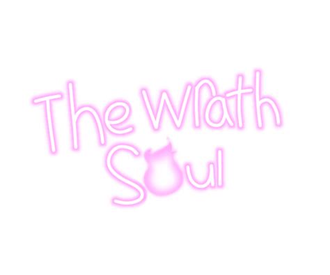 The Wrath Soul Wiki | Fandom