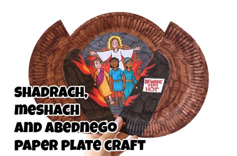 Shadrach, Meshach and Abednego Paper Plate Craft • MinistryArk