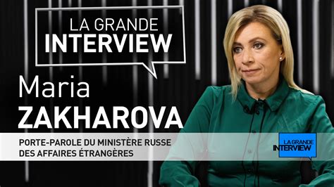 La Grande Interview : Maria Zakharova — RT en français