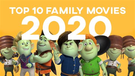 Top 10 Family Movies from 2020