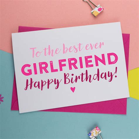 Birthday Card For Best Ever Girlfriend By A is for Alphabet