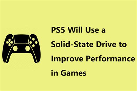 PS5 Will Use a Solid-State Drive to Improve Performance in Games - MiniTool