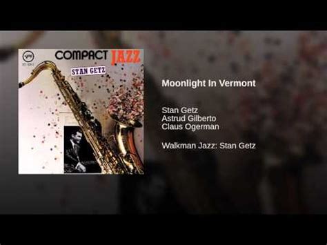 Moonlight In Vermont | Moonlight, Vermont, Universal music