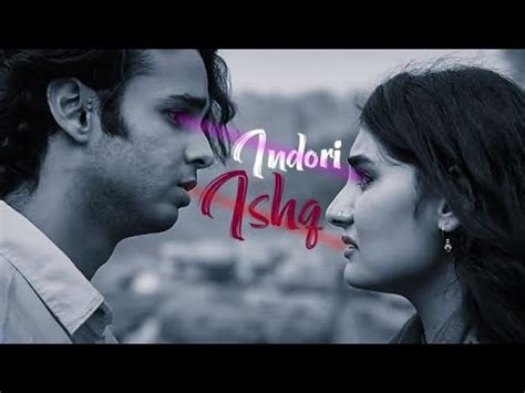 Indori Ishq x Piya Aaye Na Whatsapp Status |Indori Ishq Status Broken ...