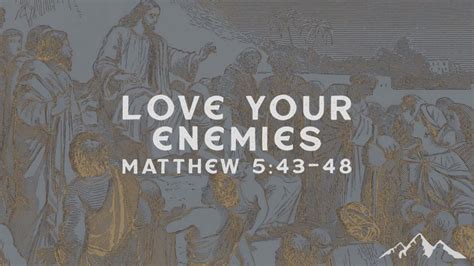 Love Your Enemies - Redeemer Church Chesapeake, VA