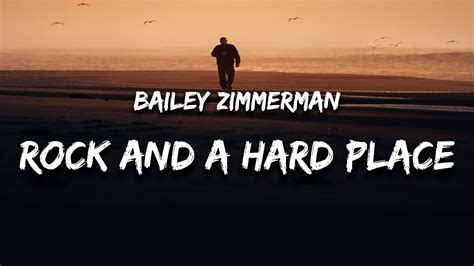 Bailey Zimmerman - Rock and A Hard Place (Lyrics) "it ain't broke yet ...