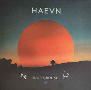 Haevn – Holy Gound (2022, Signed, Vinyl) - Discogs