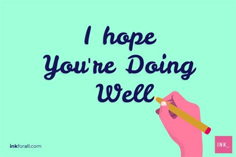 Other Ways to Write "Hope you are Well" in Your Email – INK Blog