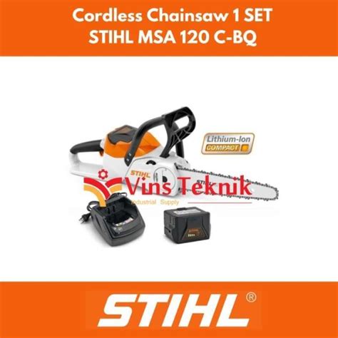 Promo STIHL MSA 120 C-BQ Chainsaw Baterai chain saw cordless STIHL MSA120 Diskon 23% di Seller ...