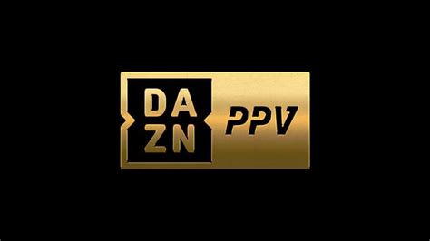 DAZN PPV: Are there hidden fees? How much it costs, what fights are pay-per-view, how it works ...