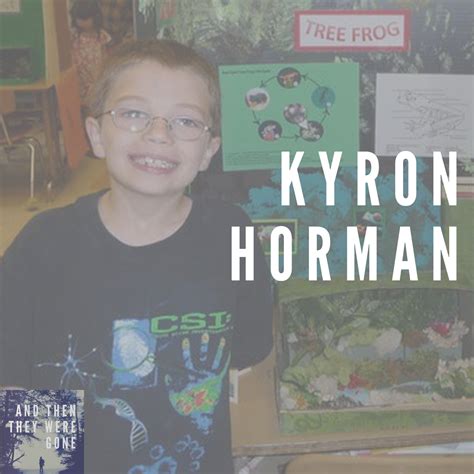 Kyron Horman — And Then They Were Gone