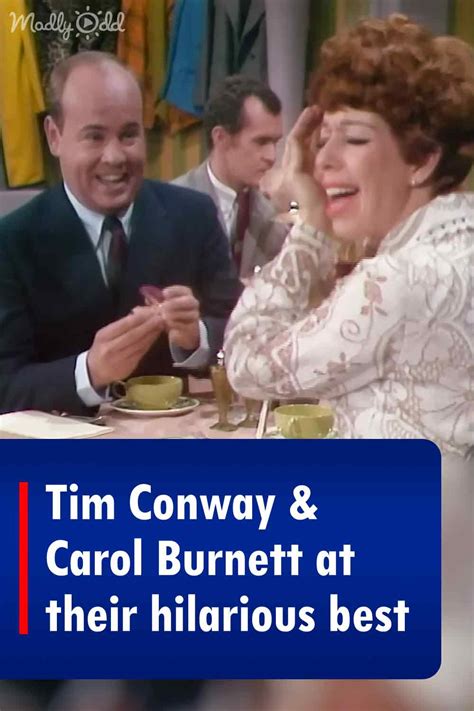 Tim Conway & Carol Burnett at their hilarious best – Madly Odd!