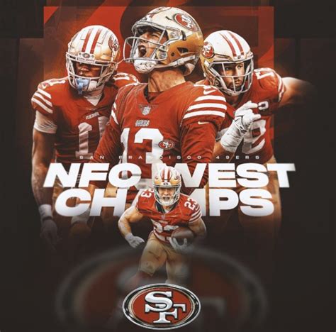 The 2022 San Francisco 49ers are the NFC West Champs. | 49ers, San francisco 49ers, Nfc west