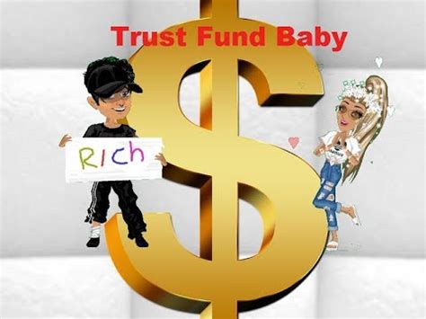 Trust Fund Baby 12+ - YouTube