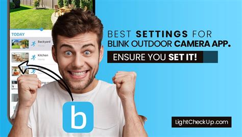 Best Settings For Blink Outdoor Camera App 2023: Have You Set It!