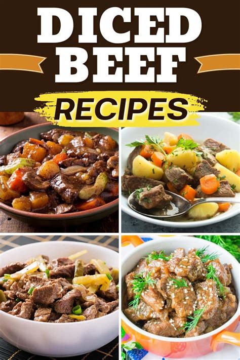 25 Quick Diced Beef Recipes to Try for Dinner - Insanely Good