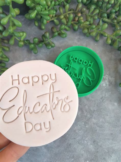 Happy Educators’ Day Fondant Embosser Stamp and Cookie Cutter – Teachers Gift | Cookie Stamp Co