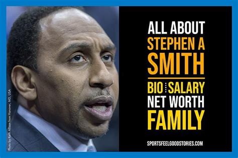 Stephen A. Smith Profile: Bio, Net Worth, and Quotes | Motivational ...