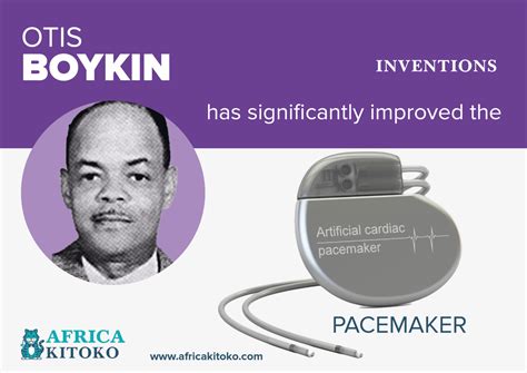 Otis Boykin played a role in the creation of the Pacemaker – AFRICA KITOKO