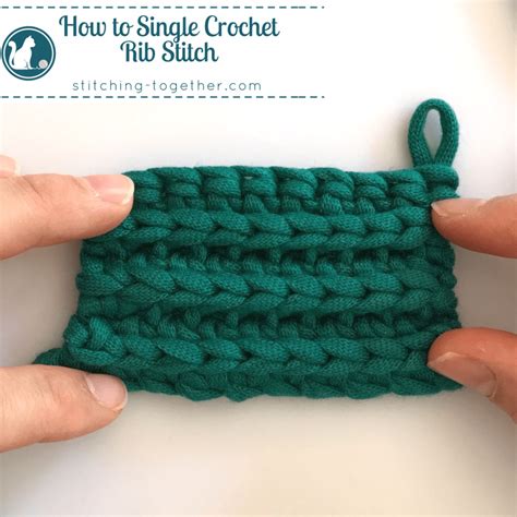 How to Single Crochet Rib Stitch