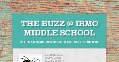THE BUZZ @ IRMO MIDDLE SCHOOL | Smore Newsletters