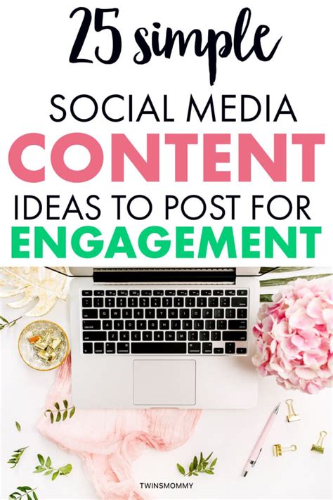 25 Simple Social Media Content Ideas to Post (+ Increase Engagement ...