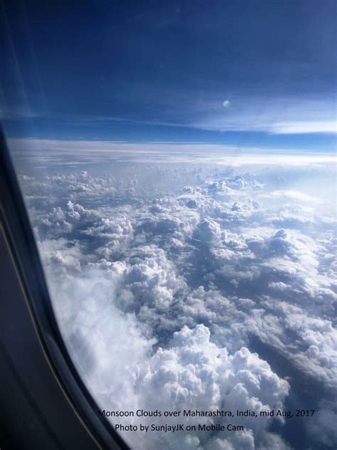 Monsoon Clouds over Maharashtra, India, mid Aug, 2017.. Photos by # ...