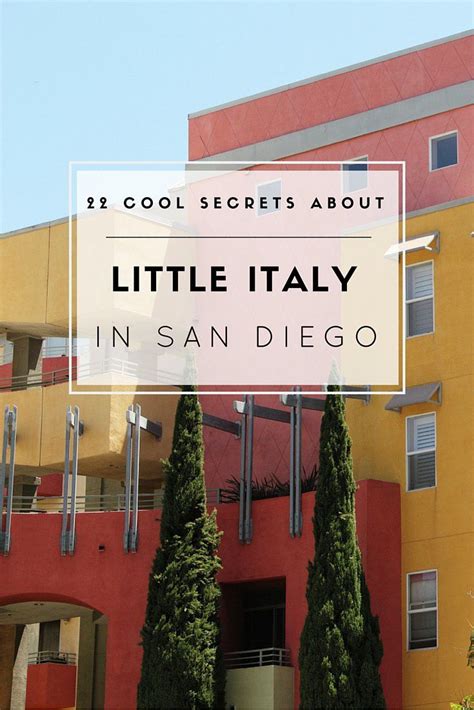 22 Secrets About San Diego's Little Italy Neighborhood - La Jolla Mom | San diego little italy ...