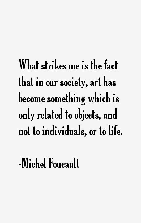 Michel Foucault Quotes & Sayings