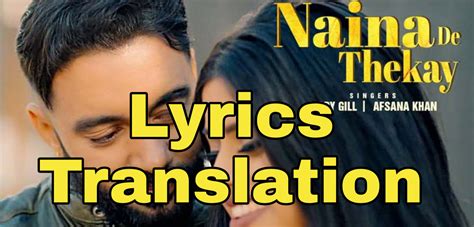 Naina De Thekay Lyrics | Translation | in English/Hindi - Sippy Gill ...