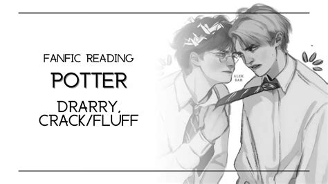 (Fanfic Reading) Potter | Drarry, Fluff, Humor - YouTube