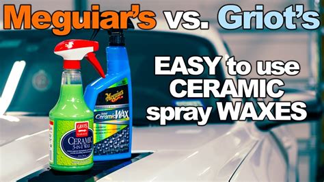 Meguiar's Hybrid Ceramic Wax vs. Griot's Garage Ceramic 3-in-1 Wax ...